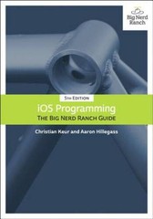 iOS Programming: The Big Nerd Ranch Guide (5th Edition) (Big Nerd R – VERY GOOD