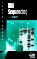 DNA SEQUENCING (Introduction to – Paperback, by ALPHEY L. – Very Good