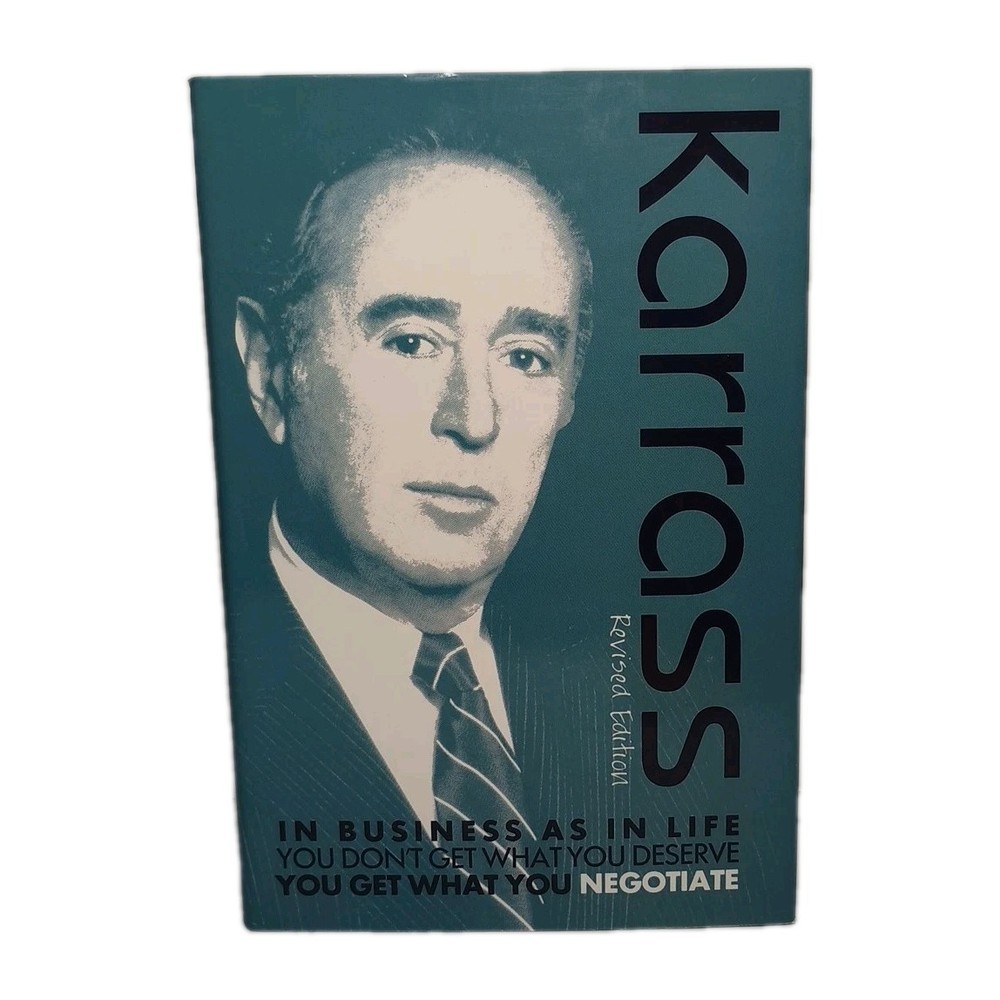 Karrass Revised Edition. In Business As In Life. Hardcover