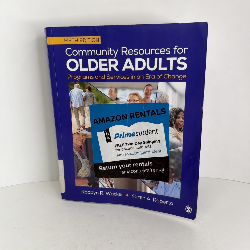Community Resources for Older Adults: Programs and Services Era of Change 5th Ed