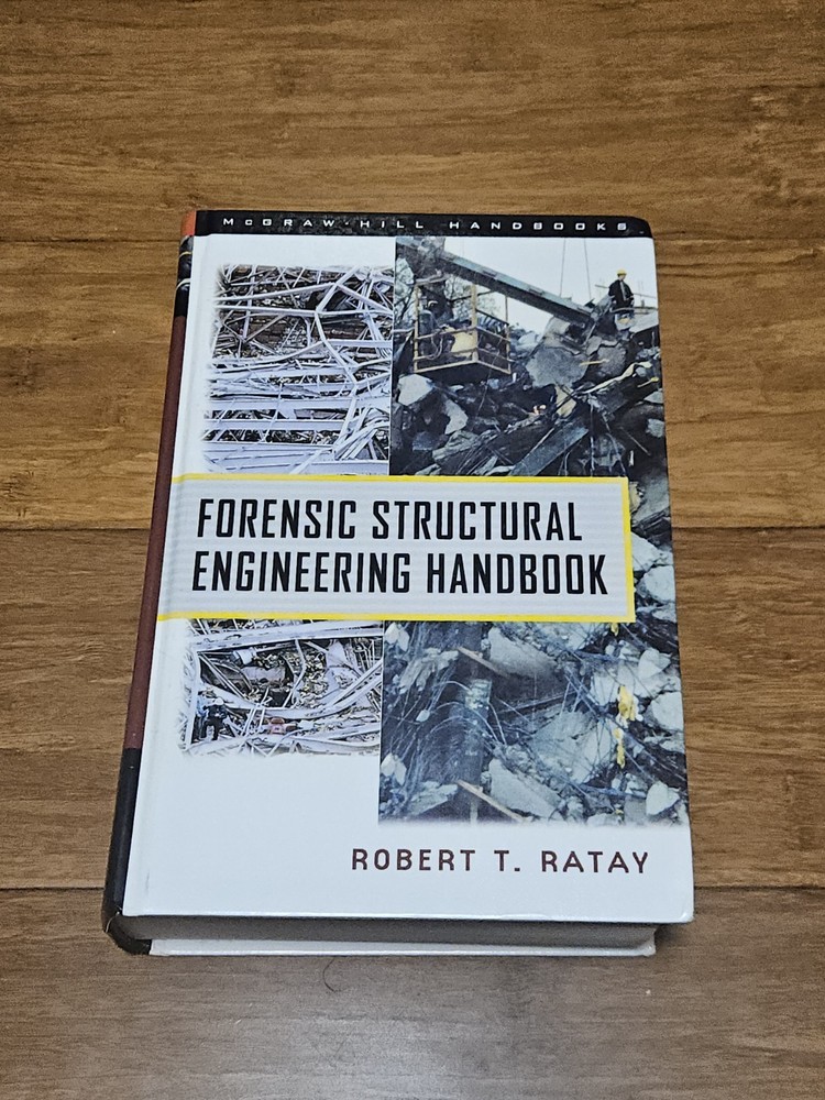 Forensic Structural Engineering Handbook – hardcover Ratay, Robert