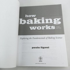 Paula Figoni How Baking Works Third Edition Wiley Paperback Baking Science