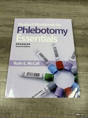 Student Workbook for Phlebotomy Essentials, Enhanced Edition by Ruth E. McCall