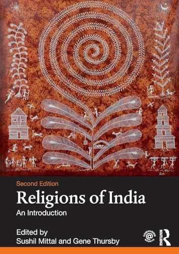 Religions of India – Paperback, by Mittal Sushil; Thursby Gene – Very Good