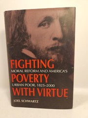 SIGNED 1st edition, 1st printing / Fighting Povery with Virtue / Joel Schwartz