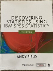 Discovering Statistics Using IBM SPSS Statistics by Andy Field 4th Ed