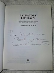 Palpatory Literacy – Leon Chaitow – Inscribed by Author – Learning to assess…