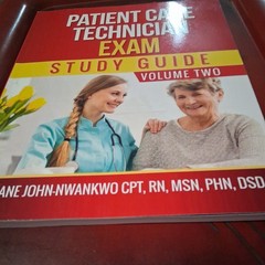 Patient Care Technician Exam Study Guide: Volume Two