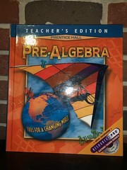 Pre-Algebra: Tools for a Changing World, Teacher’s Edition