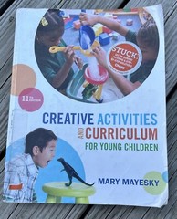 Creative Activities and Curriculum for Young Children 11th Eleventh Edition