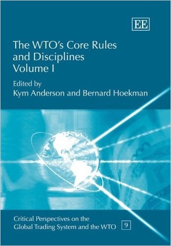 The WTOs Core Rules and Disciplines – 9781845421885