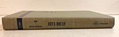 Beta Decay, Monographs & Texts in Physics and Astronomy, V. 16, 1966, E-51