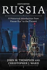 Russia: A Historical Introduction from Kievan Rus’ to the Present