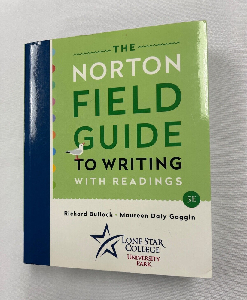 The Norton Field Guide to Writing w/Readings (Lone Star College University Park)