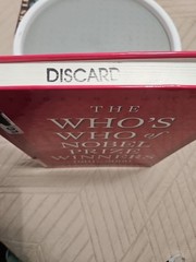 The Who’s Who of Nobel Prize Winners 1901-2000: Fourth Edition, Sherby, Louise S
