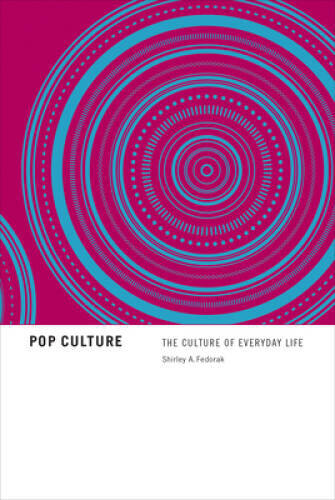 Pop Culture: The Culture of Everyday Life – Paperback – VERY GOOD