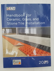 2025 TCNA Handbook for Ceramic, Glass,& Stone Tile Installation-9798987499542
