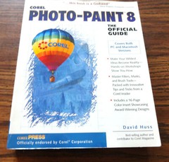 Corel Photo-Paint 8 The Official Guide David Huss Paperback Osborne/McGraw Hill