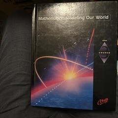 MATHEMATICS: MODELING OUR WORLD, COURSE 3 By Comap – Hardcover