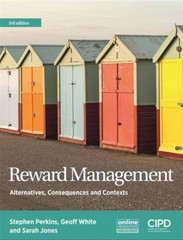 Reward Management : Alternatives, Consequences and Contexts Paper