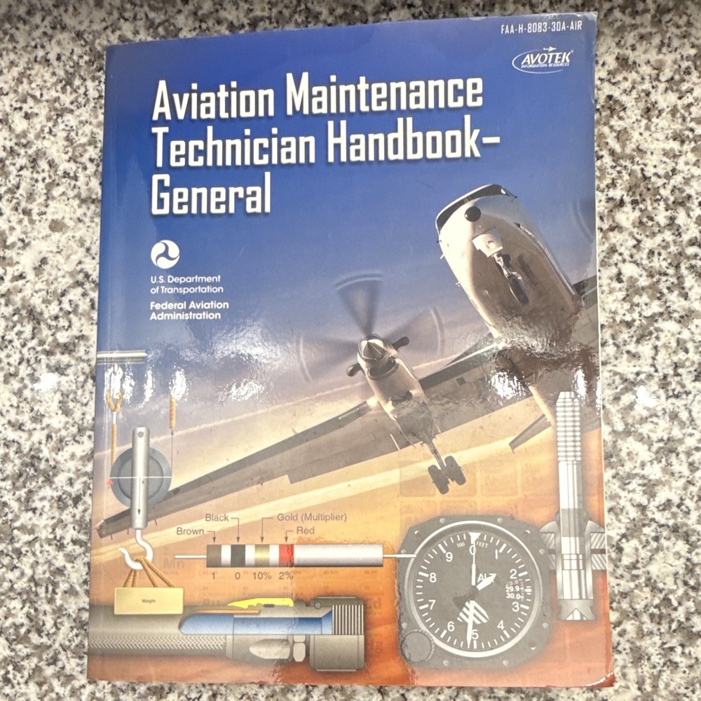 FAA Aviation Maintenance Technician Handbook—General Paperback 2012 696p Illus