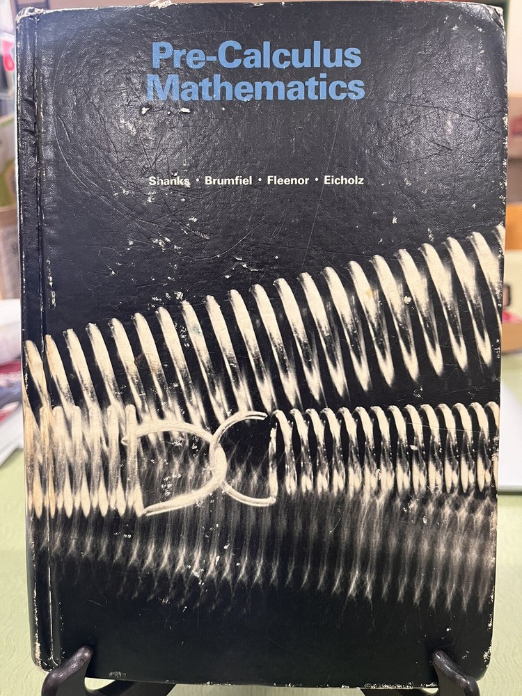 Pre-calculus mathematics (The Addison-Wesley mathematics series), 1976