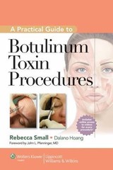 Practical Guide to Botulinum Toxin Procedures by Dalano Hoang (2011, Hardcover)