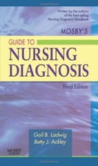 MOSBY’S GUIDE TO NURSING DIAGNOSIS, 3E (EARLY DIAGNOSIS IN By Ladwig Gail B. Msn
