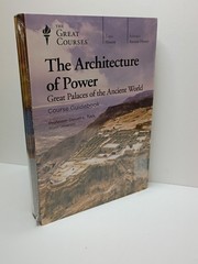 The Great Courses: Architecture of Power: Great Palaces of the Ancient World NEW
