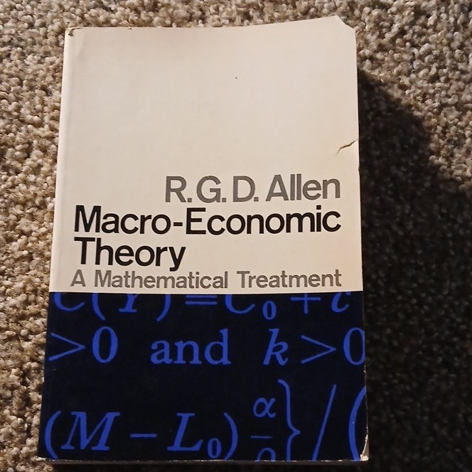 Macro-Economic Theory by R.G.D. Allen, St. Martin’s Press 1967 Paperback