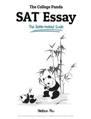 The College Panda’s SAT Essay: The Battle-Tested Guide for the New SAT 2016 Essa