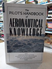The Pilot’s Handbook of Aeronautical Knowledge 4th ed. Illman (2000, HC) BL3C