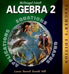 McDougal Littell Algebra 2, Teacher’s Edition, Larson, Ron,Kanold, Timothy D.,Bo