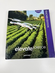 Elevate Science Physical Teachers Edition Savvas Learning Company