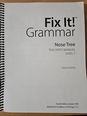 IEW Fix It Grammar Nose Tree Teachers Manual 4th Edition by Andrew Pudewa