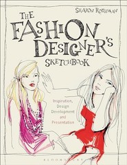 The Fashion Designer’s Sketchbook: I…, Sharon Rothman