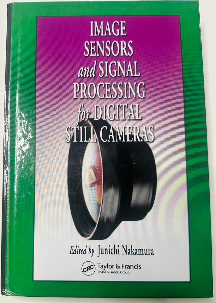 Optical Science and Engineering Ser.: Image Sensors and Signal Processing for…
