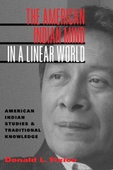 The American Indian Mind in a Linear World : American Indian Stud