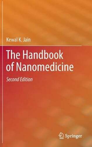 The Handbook of Nanomedicine by Kewal K Jain: New
