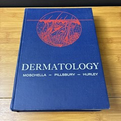 Dermatology Volume 1 Pages 1-912 By Moschella Pillsbury Hurley (Hardcover, 1975)