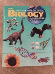Holt Biology: Visualizing Life by Rinehart and Winston Staff Holt