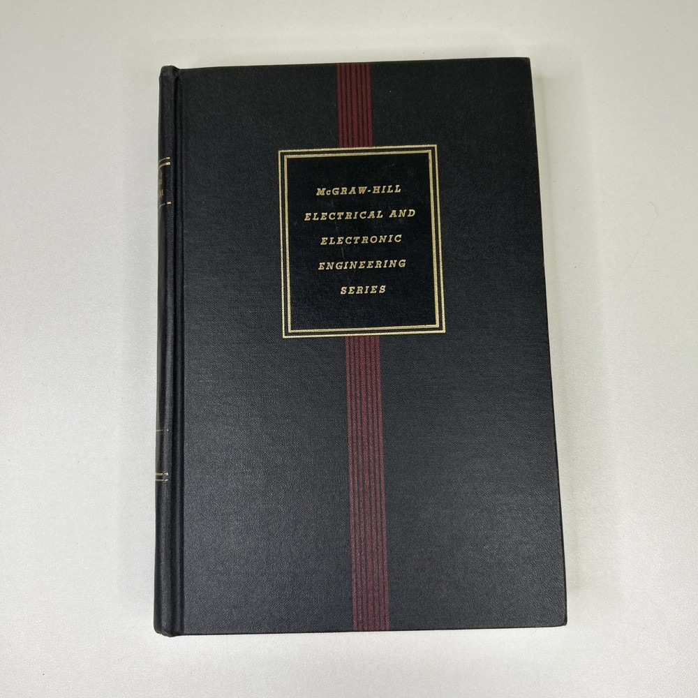 McGraw Hill Basic Electrical and Electronic Engineering 1957 HC 2nd Edition