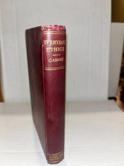 Ella Lyman Cabot – Everyday Ethics 1923 vintage hardcover