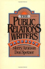 The Public Relations Writer’s Handbook Merry, Spetner, Don, Ames,