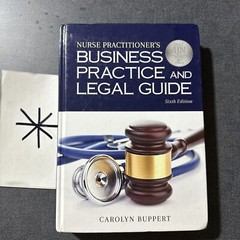 Nurse Practitioner’s Business Practice & Legal Guide 6th Ed Carolyn Buppert Book