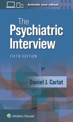 The Psychiatric Interview – by DANIEL J. CARLAT