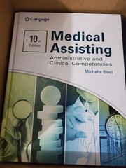 Medical Assisting: Administrative & Clinical Competencies by Blesi 10th Ed. NEW