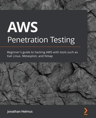 AWS Penetration Testing: Beginner’s guide to hacking AWS with tools such as …