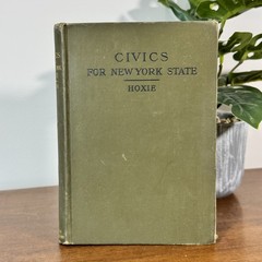 Vintage Civics for New York State Charles DeForest Hoxie 1901 Hardcover Textbook