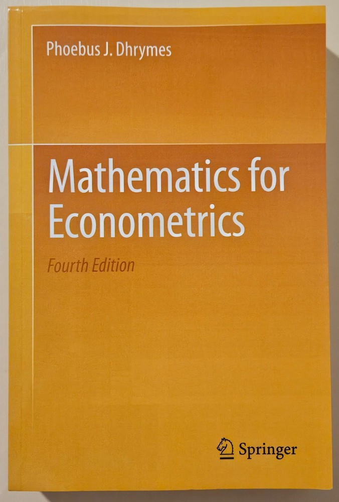 Mathematics for Econometrics by Phoebus J. Dhrymes (2013, Trade Paperback)